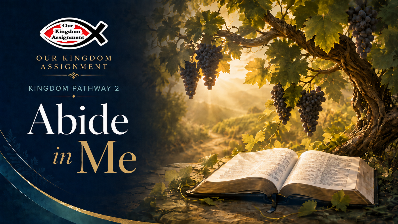 Kingdom Pathway 2 — Abide in Me